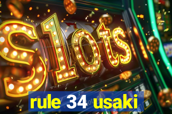 rule 34 usaki